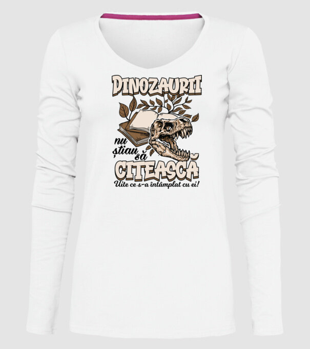 Dinozaurii nu știau să citească model alb pe tricou