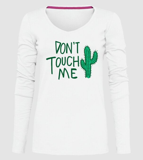 Dont touch me model alb pe tricou