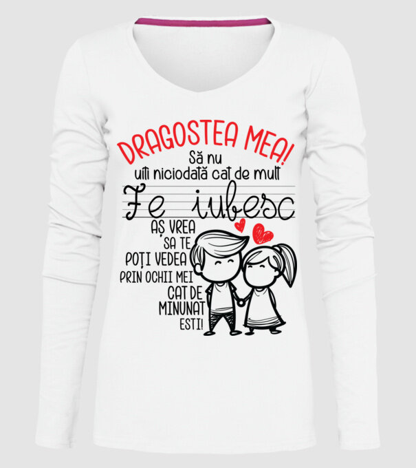 Dragostea mea Cât de minunat ești model alb pe tricou