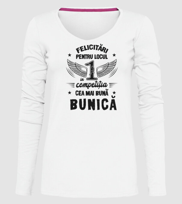 Felicitări pentru locul 1 în competiția Cea mai bună bunică! model alb pe tricou