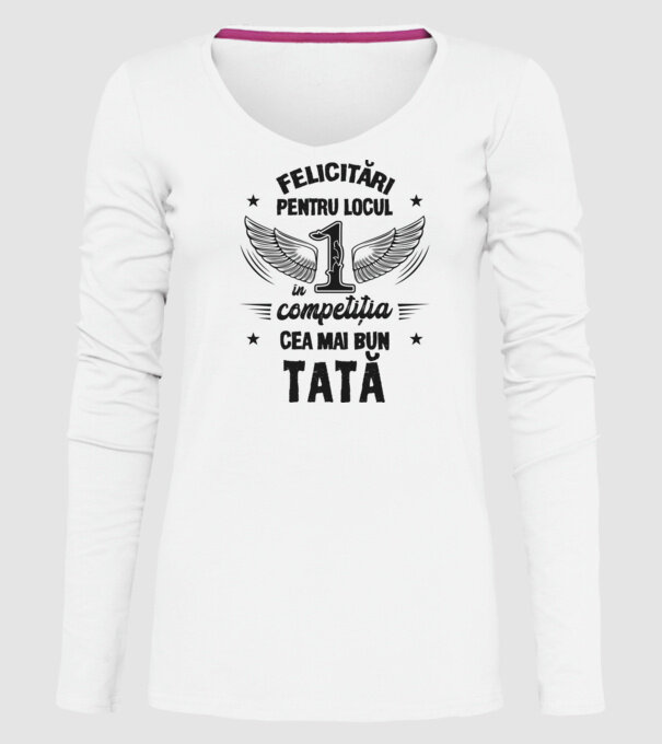 Felicitări pentru locul 1 în competiția Cel mai bun tată! model alb pe tricou
