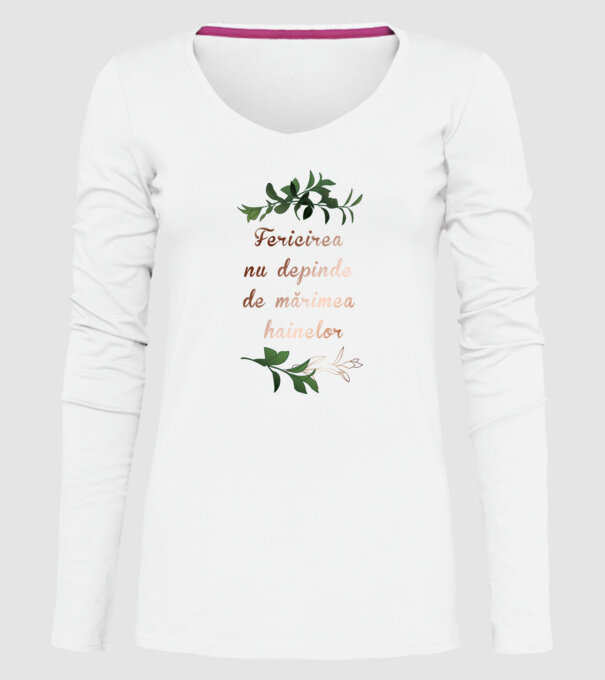 fericirea nu depinde de mărimea hainelor model alb pe tricou