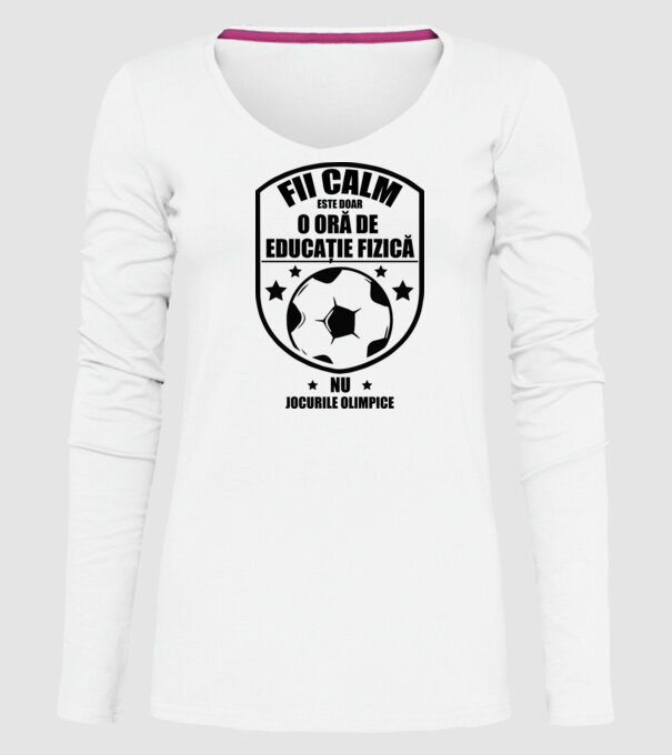 Fii calm, este doar o oră de educație fizică model alb pe tricou