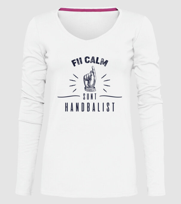 Fii calm, sunt HANDBALIST model alb pe tricou