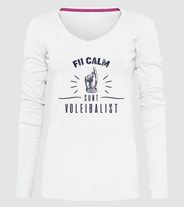 Fii calm, sunt VOLEIBALIST model alb pe tricou