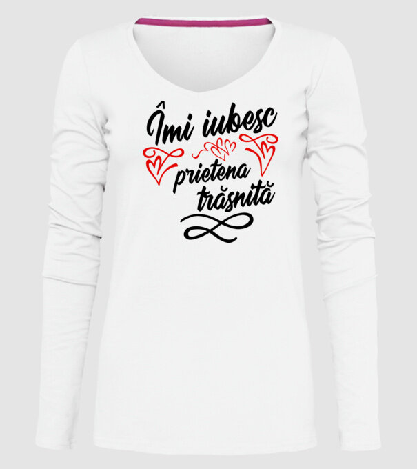 Îmi iubesc prietena trăsnită model alb pe tricou