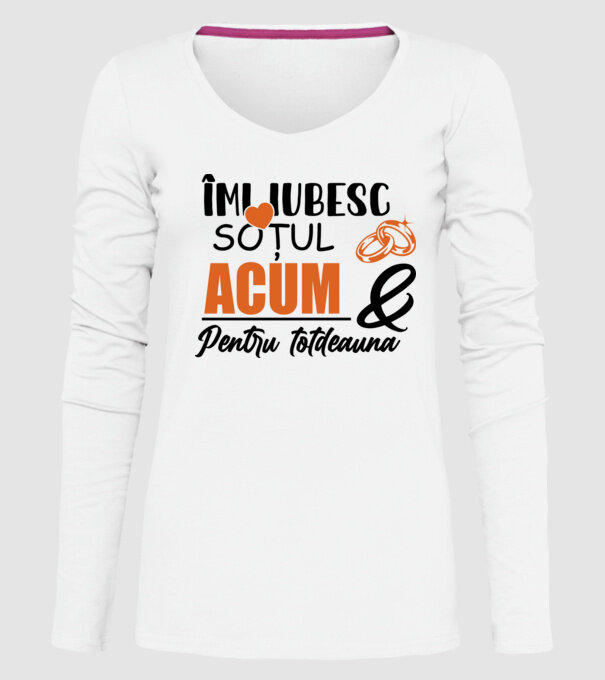 Îmi iubesc soțul acum & pentru totdeauna model alb pe tricou