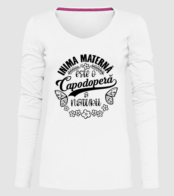 Inima maternă este o capodoperă a naturii model alb pe tricou
