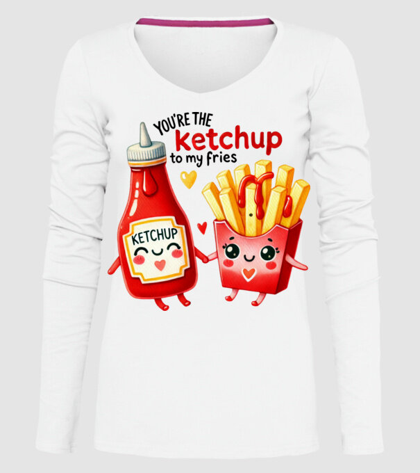 Ketchup to my Fries model alb pe tricou