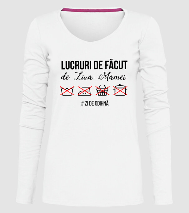Lucruri de făcut de Ziua Mamei - # zi de odihnă model alb pe tricou