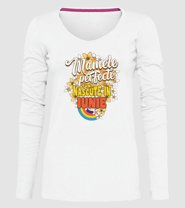 Mamele perfecte sunt născute în iunie. model alb pe tricou