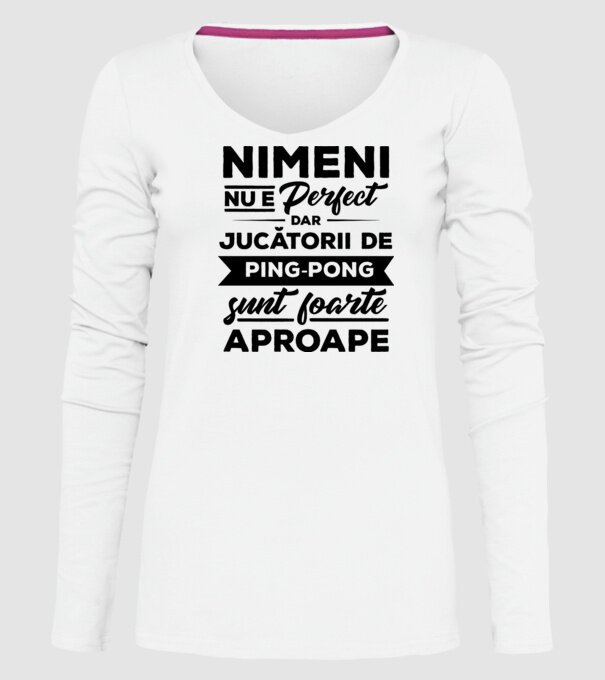 nimeni nu e perfect, dar jucătorii de ping-pong sunt foarte aproape model alb pe tricou