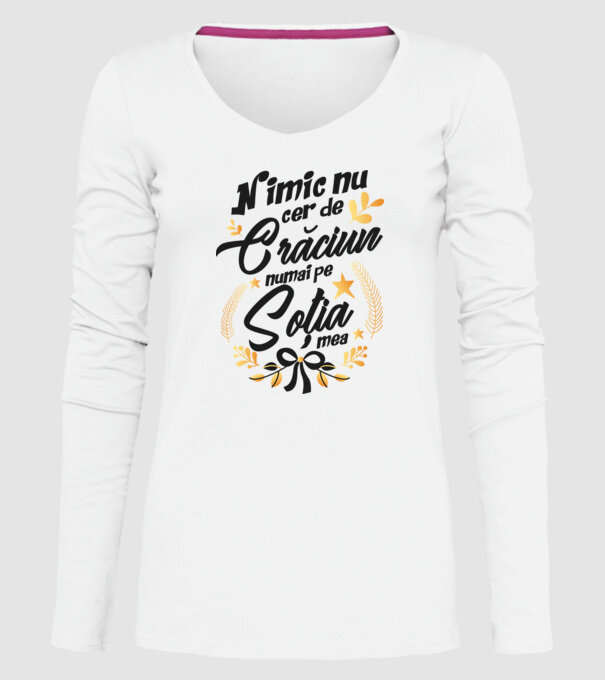 nimic nu cer de Crăciun, numai pe soția mea model alb pe tricou