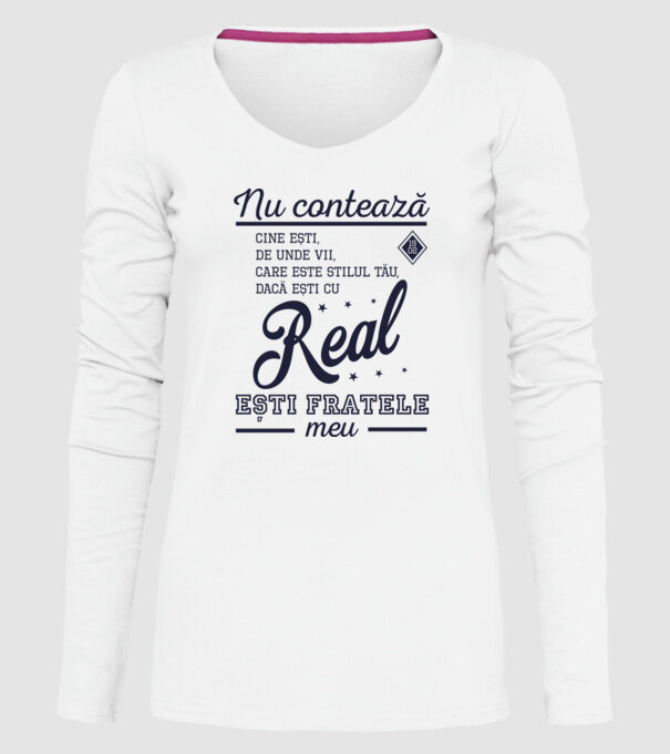 nu contează cine ești, de unde vii, care este stilul tău, dacă ești cu Real, ești fratele meu model alb pe tricou