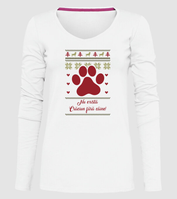 nu există Crăciun fără câine model alb pe tricou