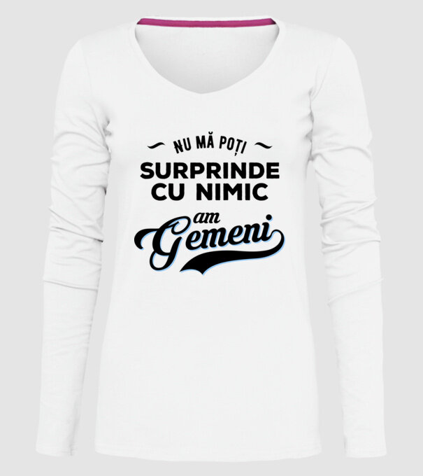Nu mă poți surprinde cu nimic, am gemeni model alb pe tricou