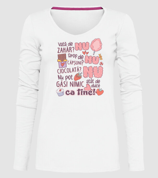 Nu pot găsi nimic-atât de dulce ca tine model alb pe tricou