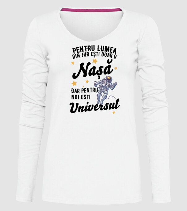 Pentru lumea din jur ești doar un nașă, dar pentru noi ești universul model alb pe tricou