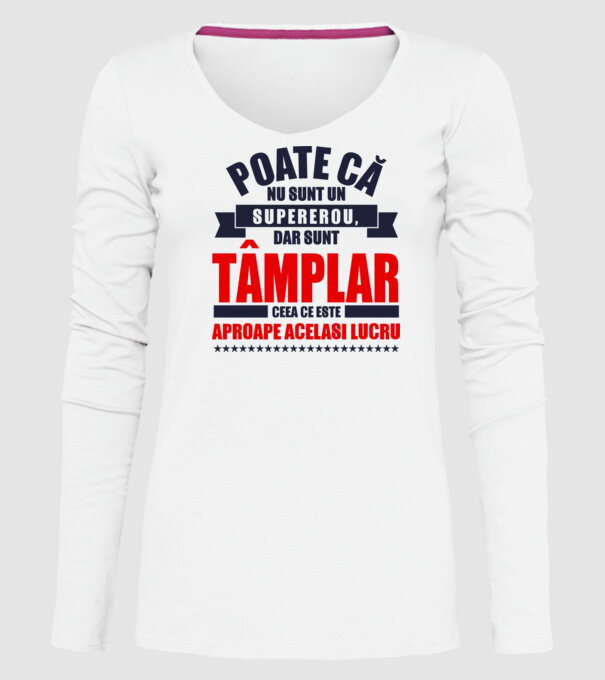 Poate că nu sunt un supererou, dar sunt tâmplar, ceea ce este aproape același lucru model alb pe tricou