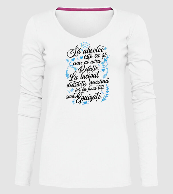 Să absolvi este ca și cum ai avea relație model alb pe tricou