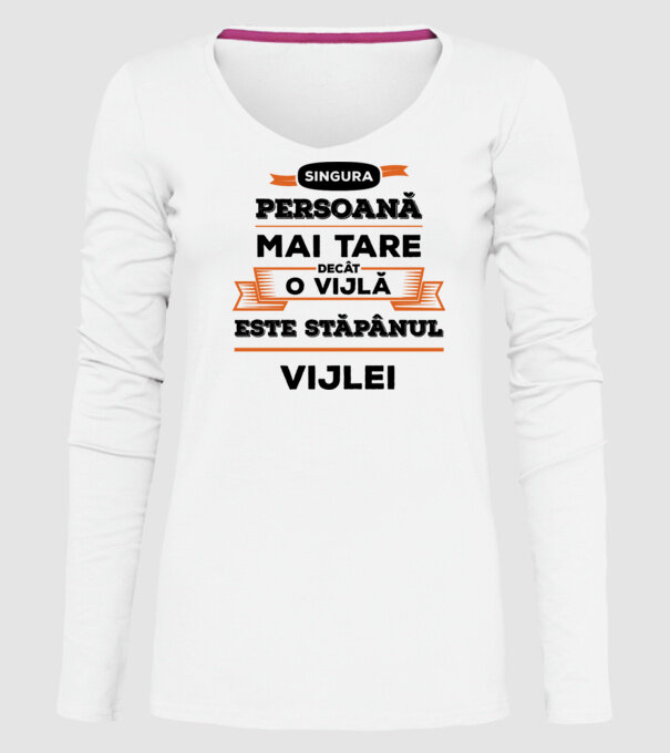 singura persoană mai tare decât o vijlă este stăpânul vijlei model alb pe tricou