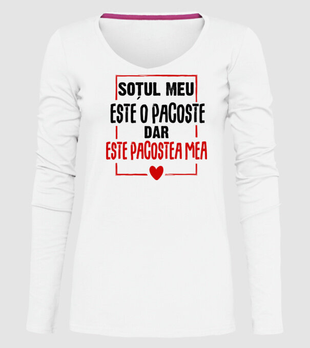 soțul meu este o pacoste model alb pe tricou