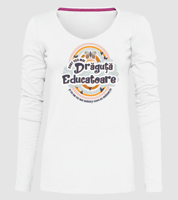 Sunt cea mai drăguță educatoare! model alb pe tricou