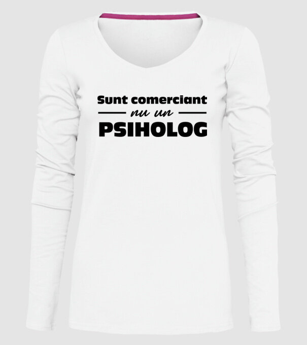 sunt comerciant, nu un psiholog model alb pe tricou