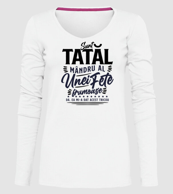 Sunt tatăl mândru al unei fete frumoase - da, ea mi-a dat acest tricou model alb pe tricou