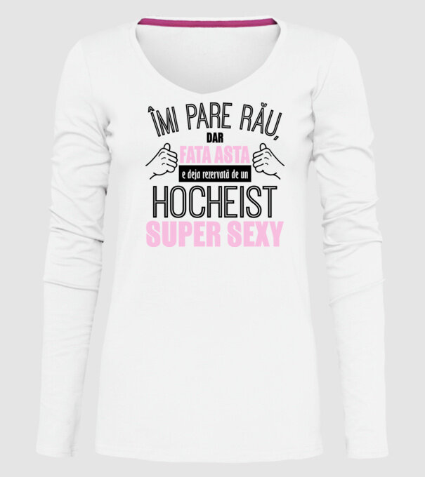 Îmi pare rău, dar fata asta e deja rezervată de un HOCHEIST super sexy model alb pe tricou