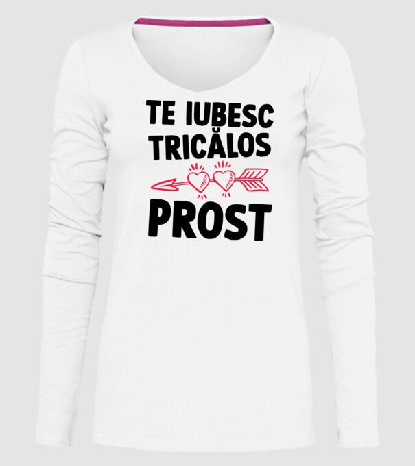 Te iubesc, ticălos prost model alb pe tricou