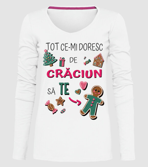 Tot ce-mi doresc de Crăciun să TE om alb model alb pe tricou