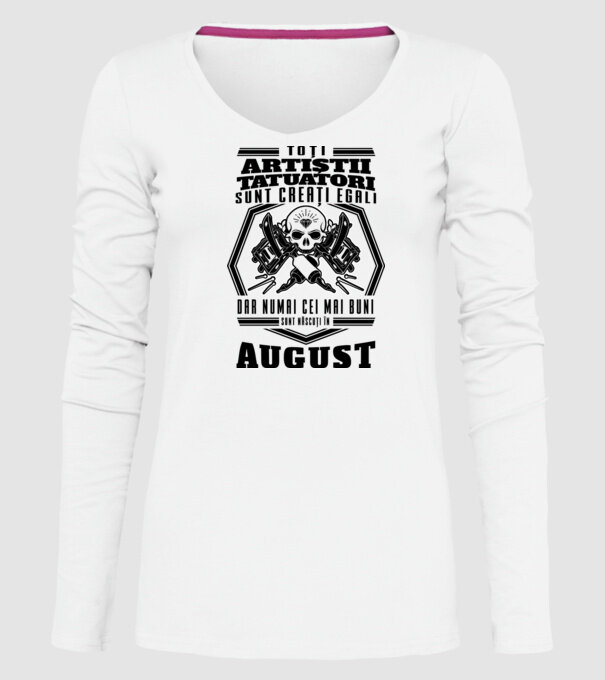 Toți artiștii tatuatori sunt creați egali August model alb pe tricou