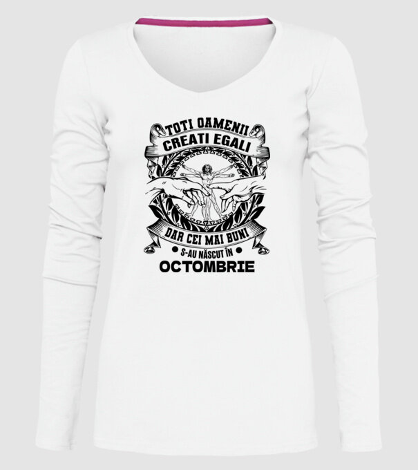 Toți oamenii sunt creați egali, dar cei mai buni s-au născut în octombrie model alb pe tricou
