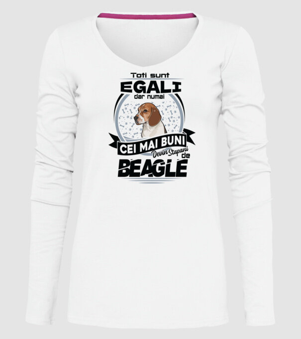 Toți sunt egali, dar numai cei mai buni devin stăpâni de Beagle model alb pe tricou