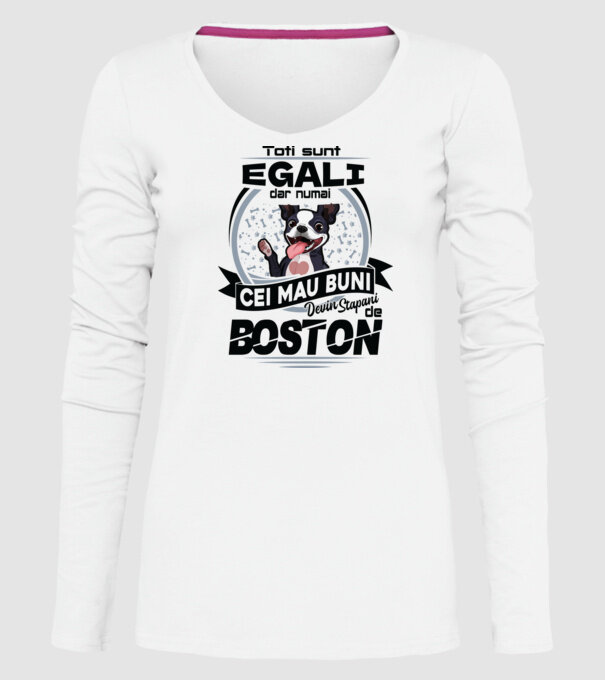 Toți sunt egali, dar numai cei mai buni devin stăpâni de boston model alb pe tricou