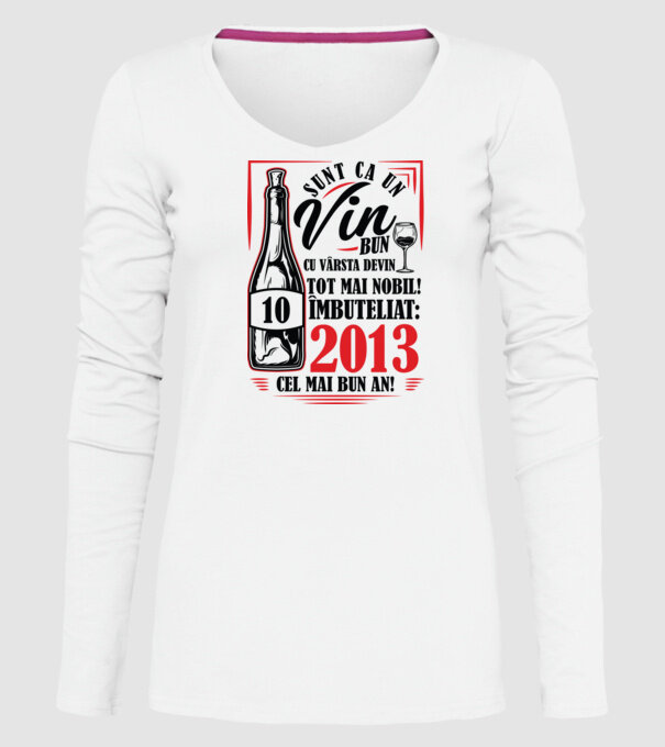 Un Vin Bun 10 2013 model alb pe tricou