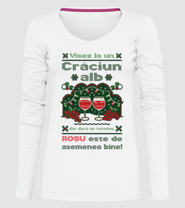 Visez la un Crăciun alb dar dacă se termină, Roșu este de asemenea bine! alb model alb pe tricou