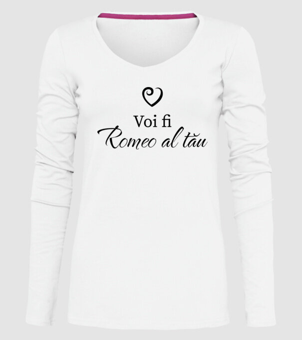 Voi fi Romeo al tău model alb pe tricou