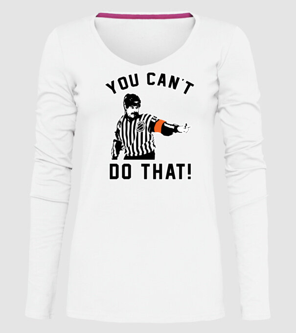 'You can''t do that!' model alb pe tricou