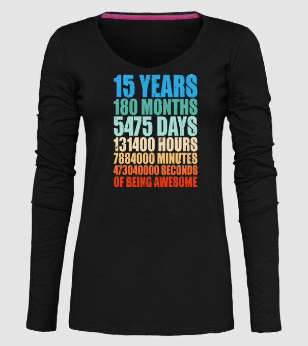 15 years of being awesome model negru pe tricou