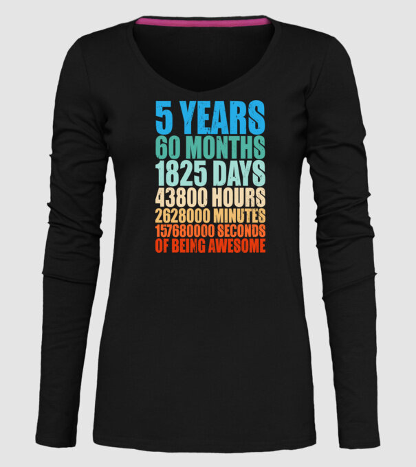 5 years of being awesome model negru pe tricou