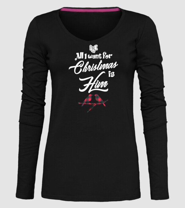 All i want for Christmas is Him model negru pe tricou