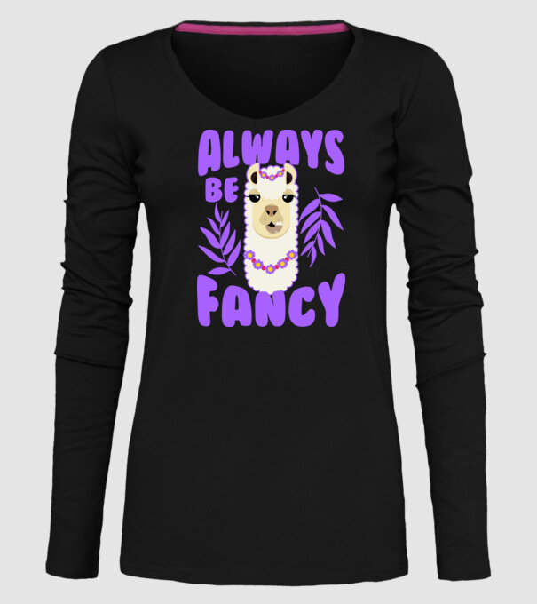 Always be fancy model negru pe tricou