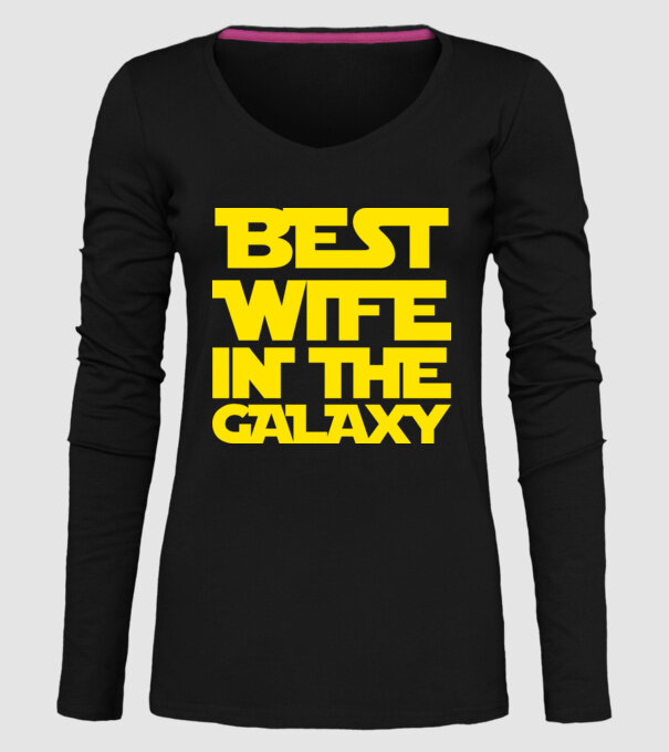 best wife in the galaxy model negru pe tricou