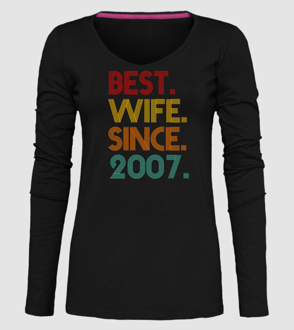 best wife since 2007 retro model negru pe tricou