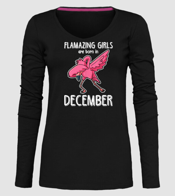 flamazing girls are born in december model negru pe tricou
