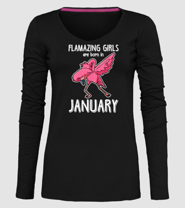 Flamazing girls are born in january model negru pe tricou