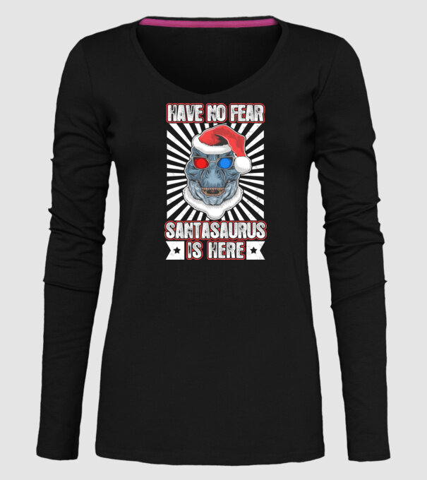 Have no fear Santasaurus is here model negru pe tricou