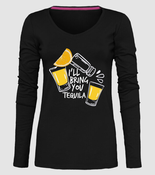 'I''ll bring you tequila' model negru pe tricou